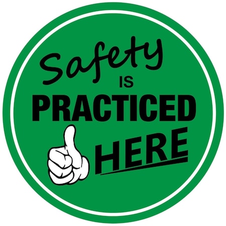 5S Supplies Safety is Practiced Here 32in Diameter Non Slip Floor Sign FS-SFTYHR-32